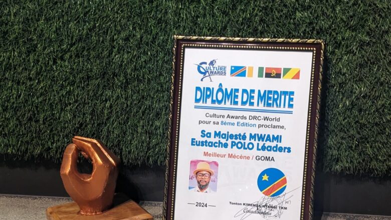 RDC-Culture: Sa Majesté Eustache Polo Mwela primé meilleur mécène du Nord-Kivu !
